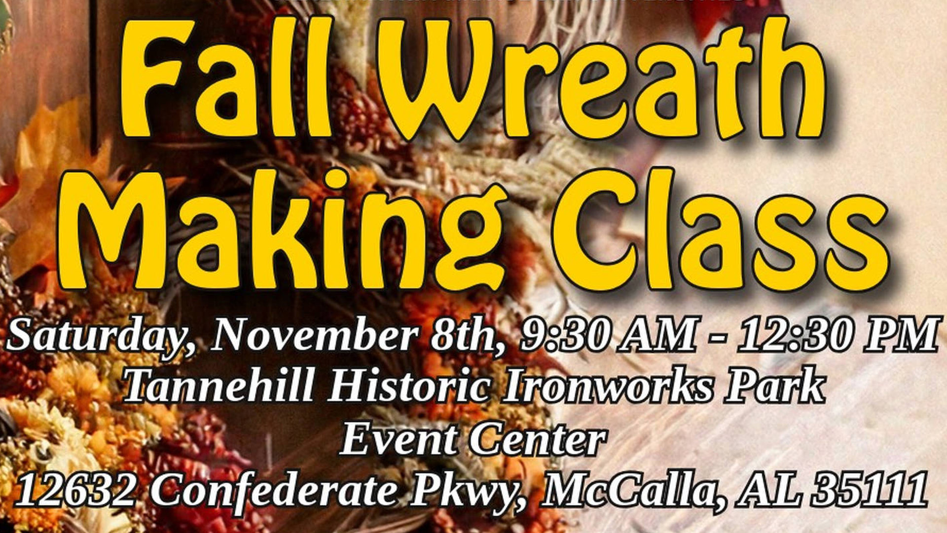 Fall Wreath Making Class at Tannehill State Park - 11-8-25_FHD