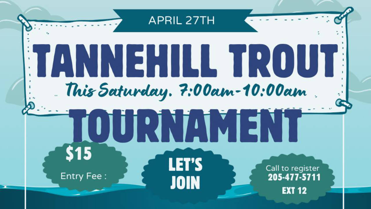 Tannehill Trout Tournament - April 27 2024